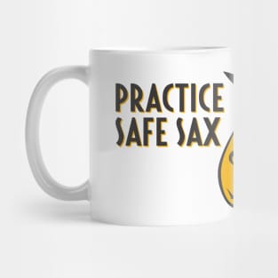 Practice Safe Sax Mug